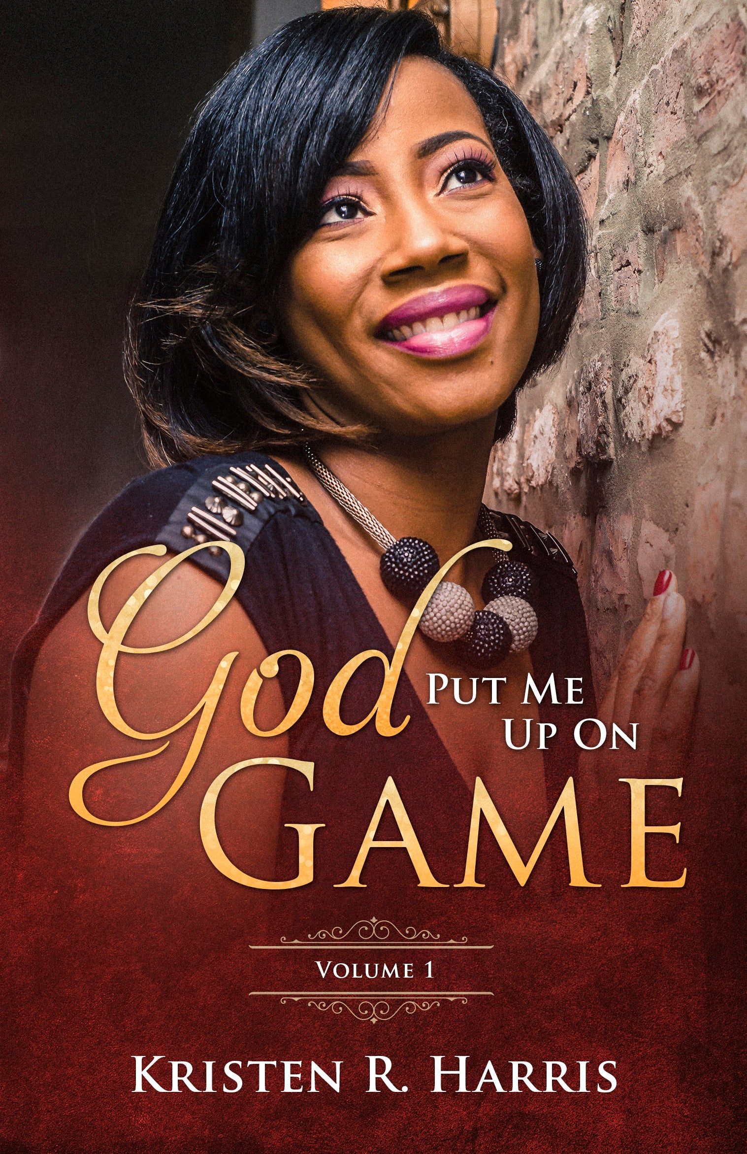 God Put Me Up on Game - Kristen Harris – The Scribe Tribe Bookstore